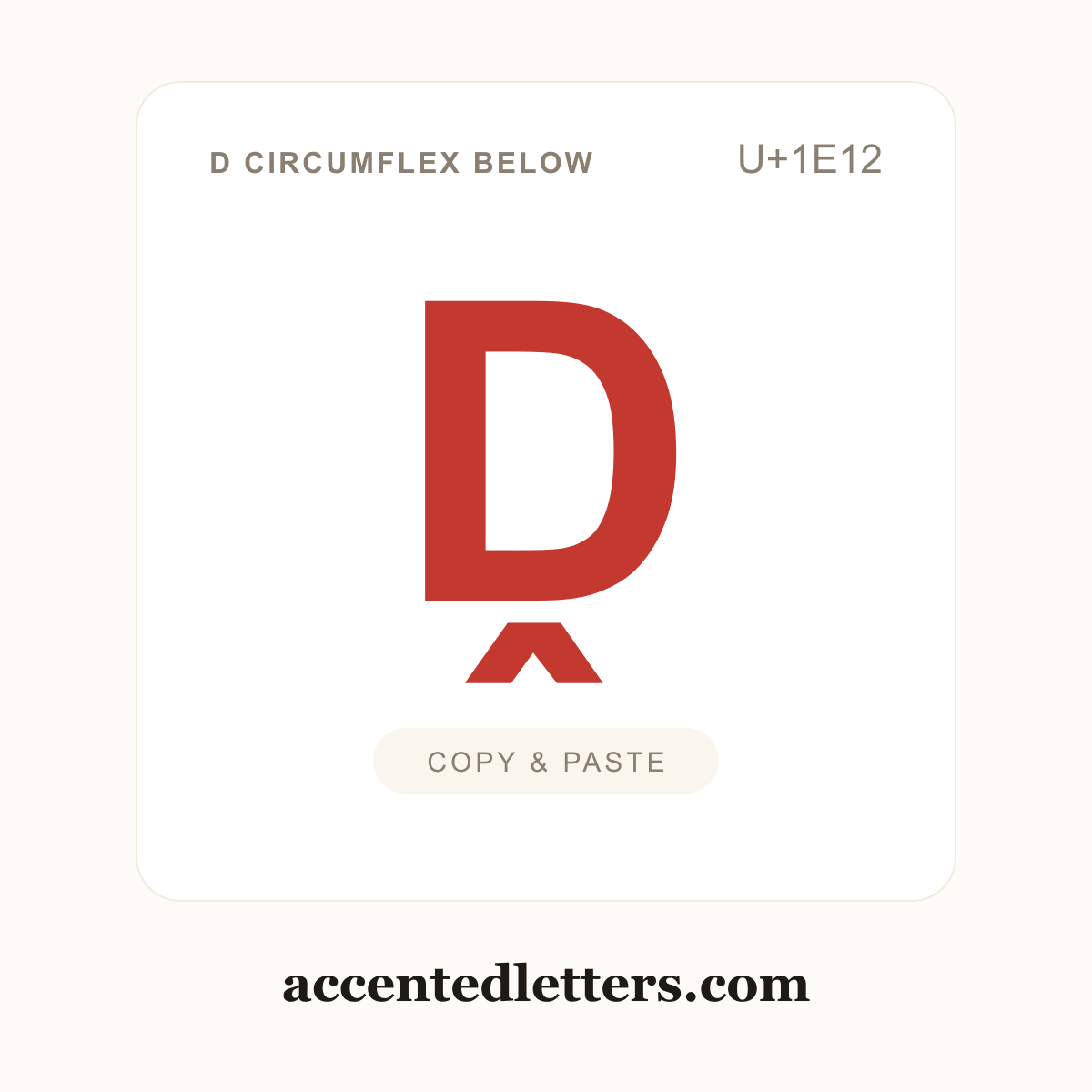 Ḓ D circumflex below (U+1E12) — copy and paste (accentedletters.com)