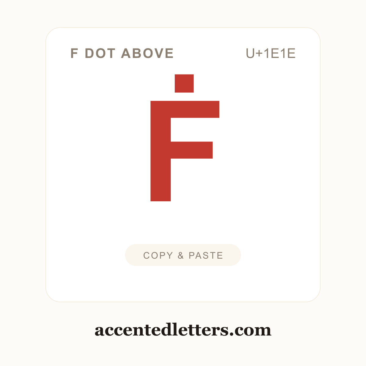 Ḟ F dot above (U+1E1E) — copy and paste (accentedletters.com)