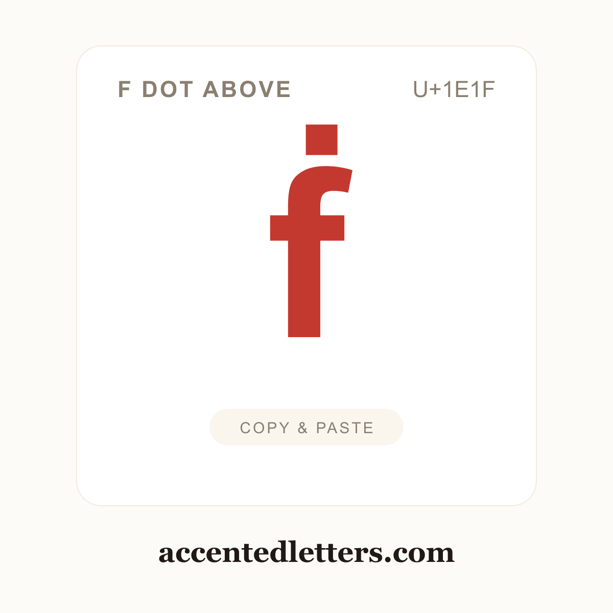 ḟ f dot above (U+1E1F) — copy and paste (accentedletters.com)