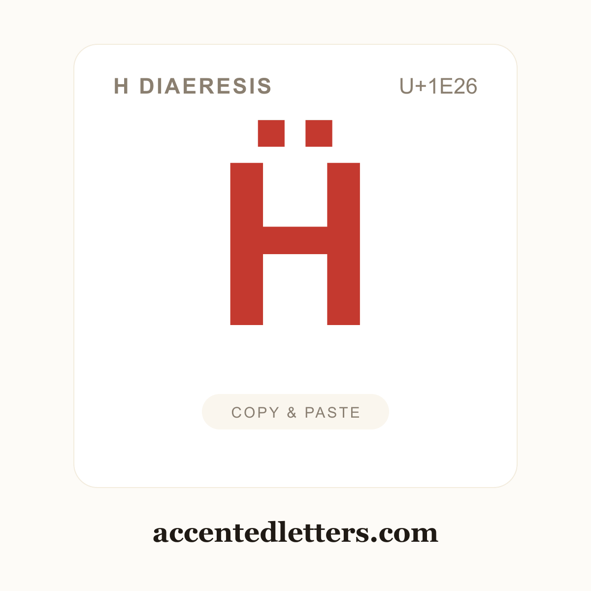 Ḧ H diaeresis (U+1E26) — copy and paste (accentedletters.com)