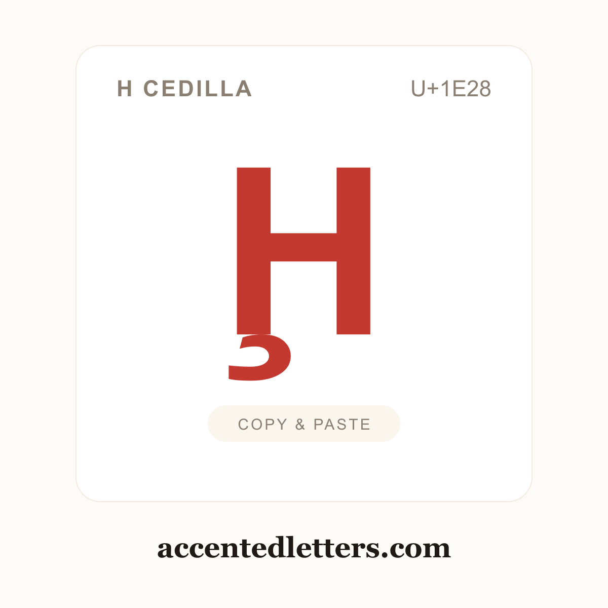 Ḩ H cedilla (U+1E28) — copy and paste (accentedletters.com)