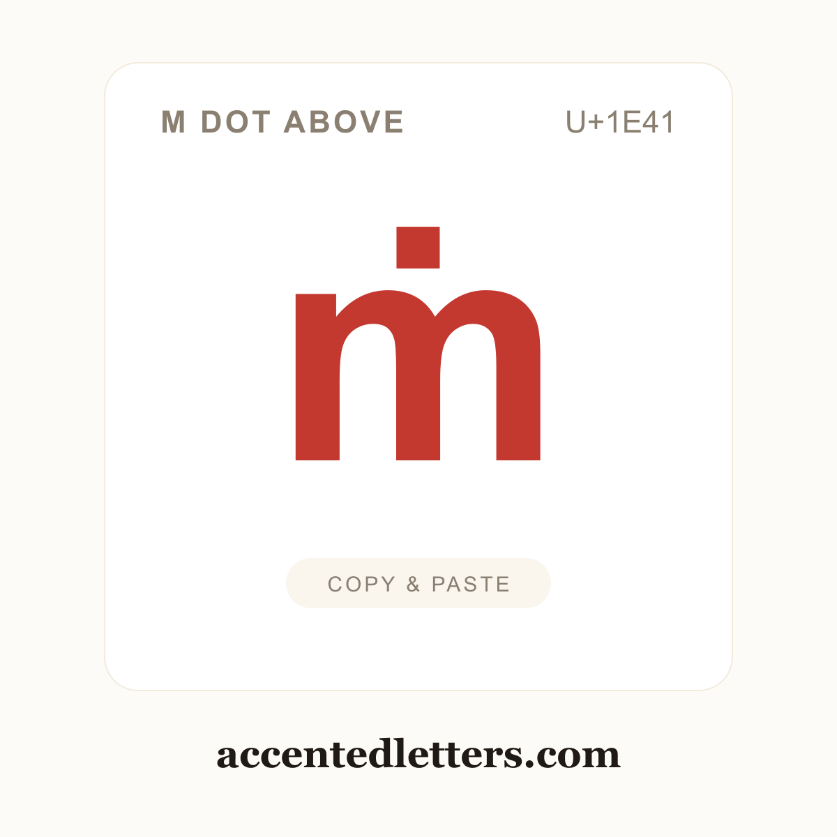 ṁ m dot above (U+1E41) — copy and paste (accentedletters.com)