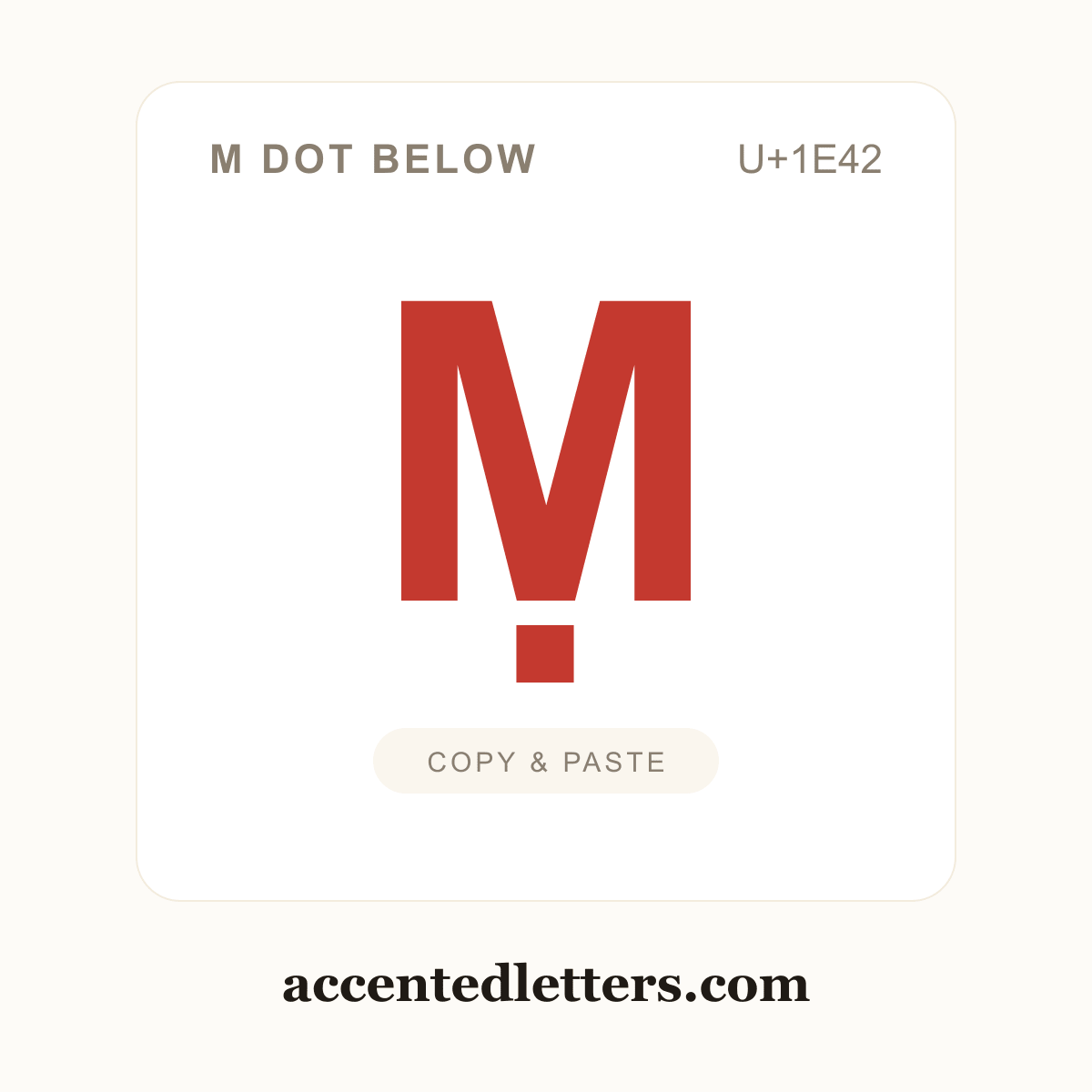 Ṃ M dot below (U+1E42) — copy and paste (accentedletters.com)