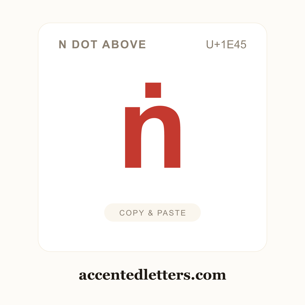ṅ n dot above (U+1E45) — copy and paste (accentedletters.com)