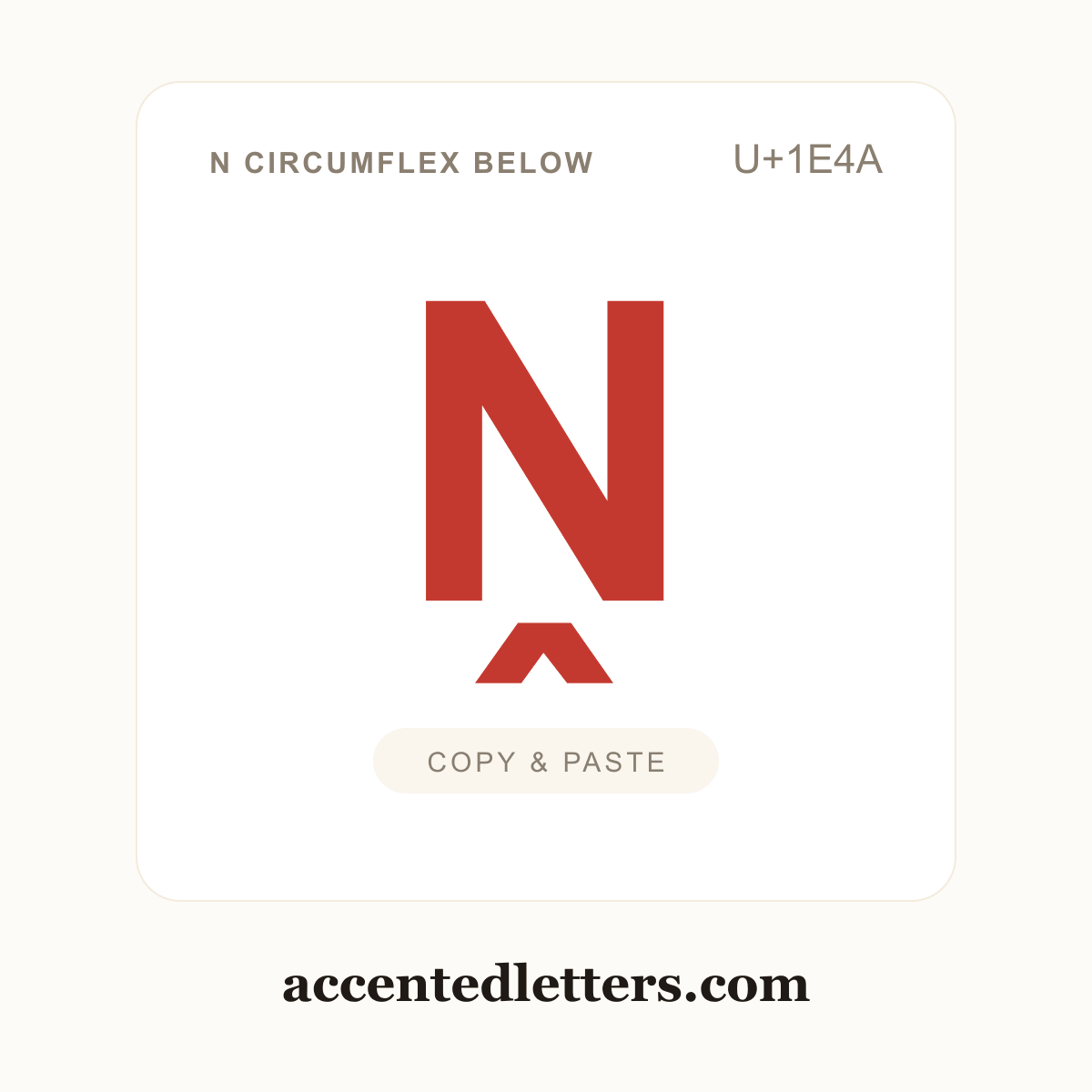 Ṋ N circumflex below (U+1E4A) — copy and paste (accentedletters.com)