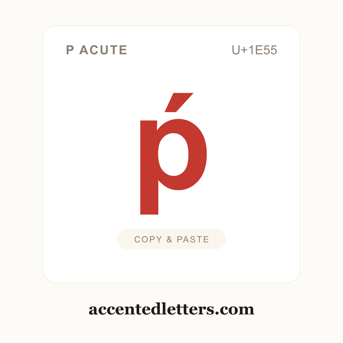 ṕ p acute (U+1E55) — copy and paste (accentedletters.com)