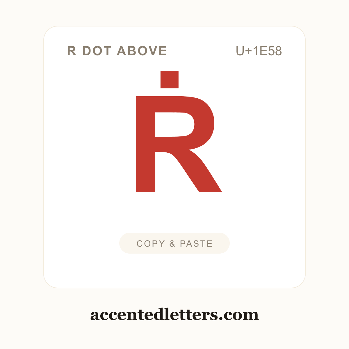 Ṙ R dot above (U+1E58) — copy and paste (accentedletters.com)