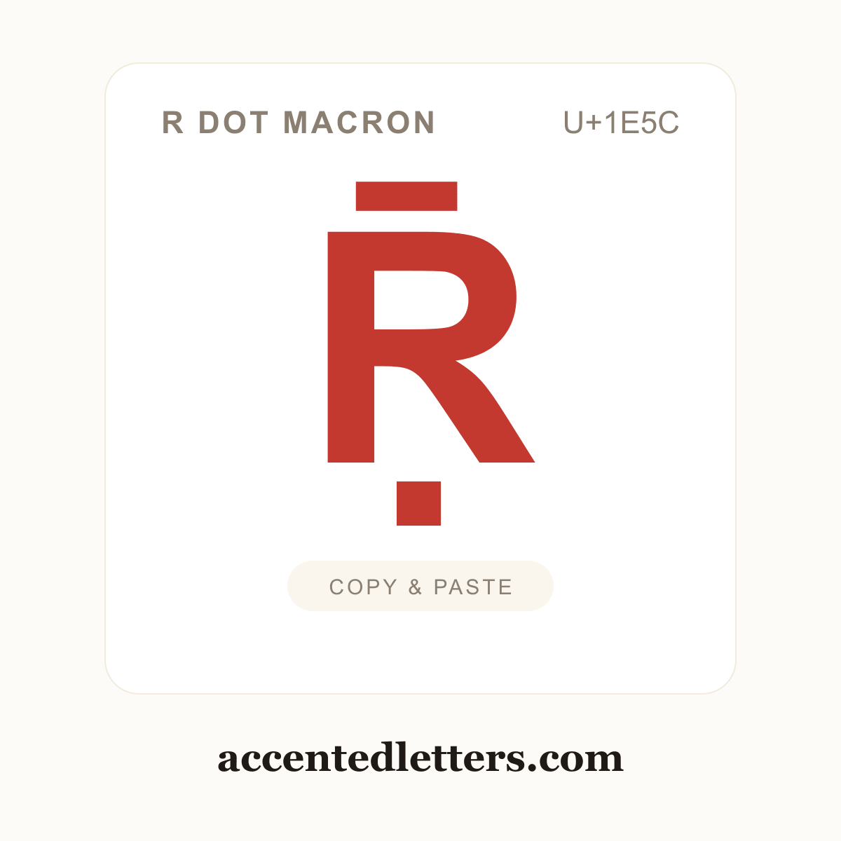 Ṝ R dot macron (U+1E5C) — copy and paste (accentedletters.com)