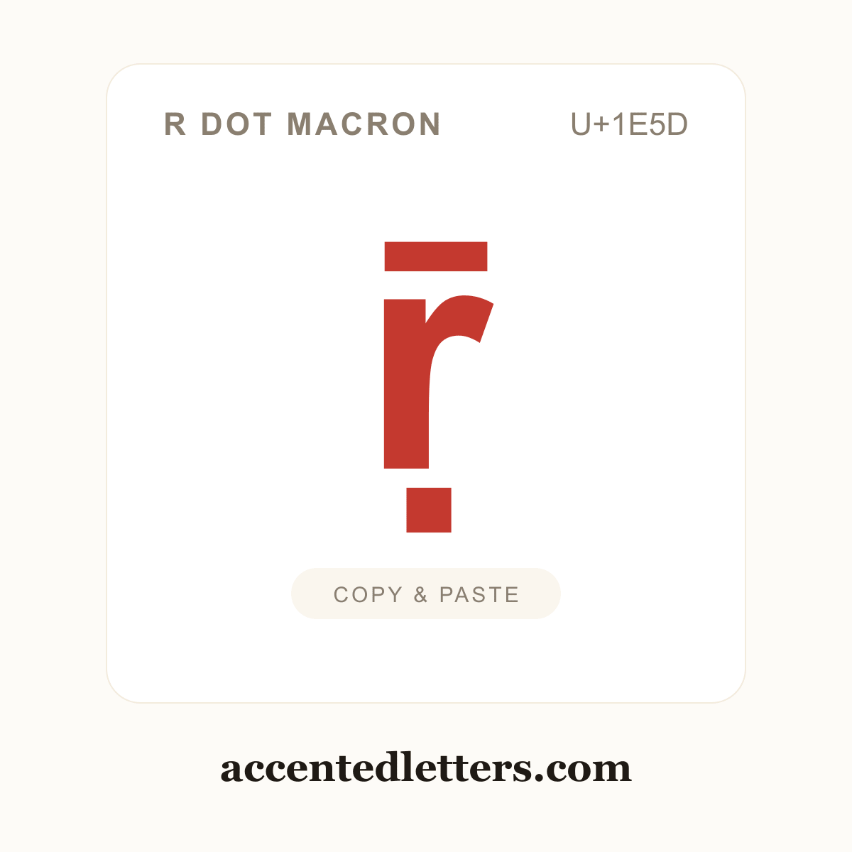 ṝ r dot macron (U+1E5D) — copy and paste (accentedletters.com)