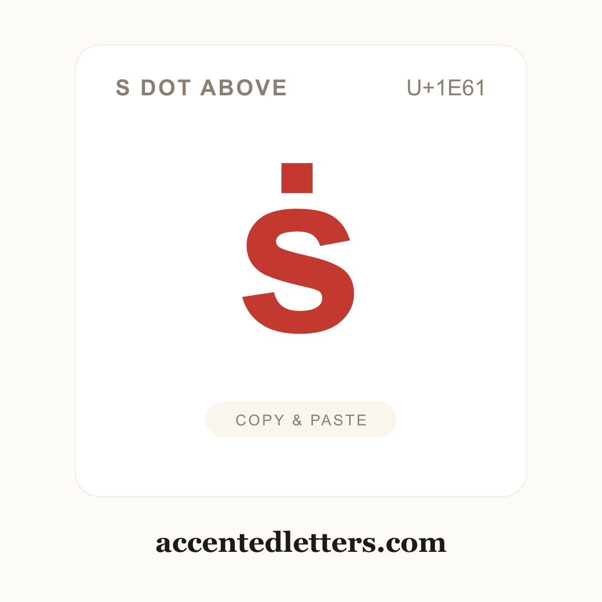 ṡ s dot above (U+1E61) — copy and paste (accentedletters.com)