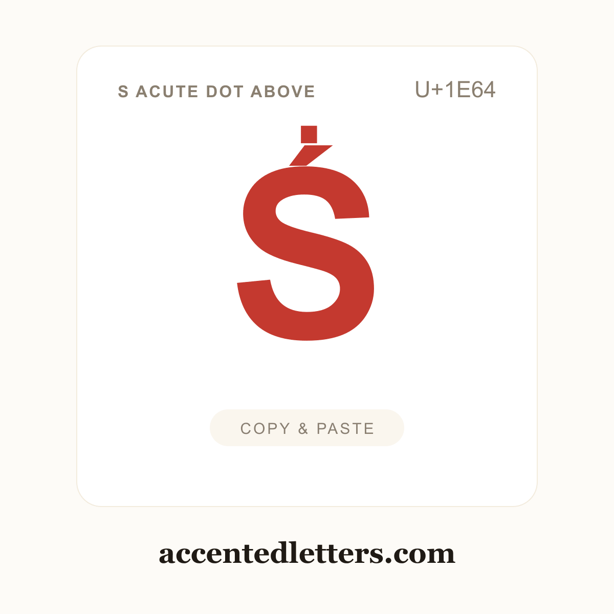 Ṥ S acute dot above (U+1E64) — copy and paste (accentedletters.com)
