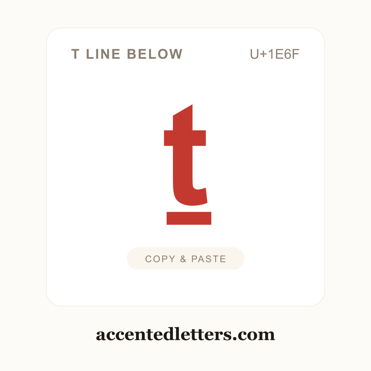 ṯ t line below (U+1E6F) — copy and paste (accentedletters.com)