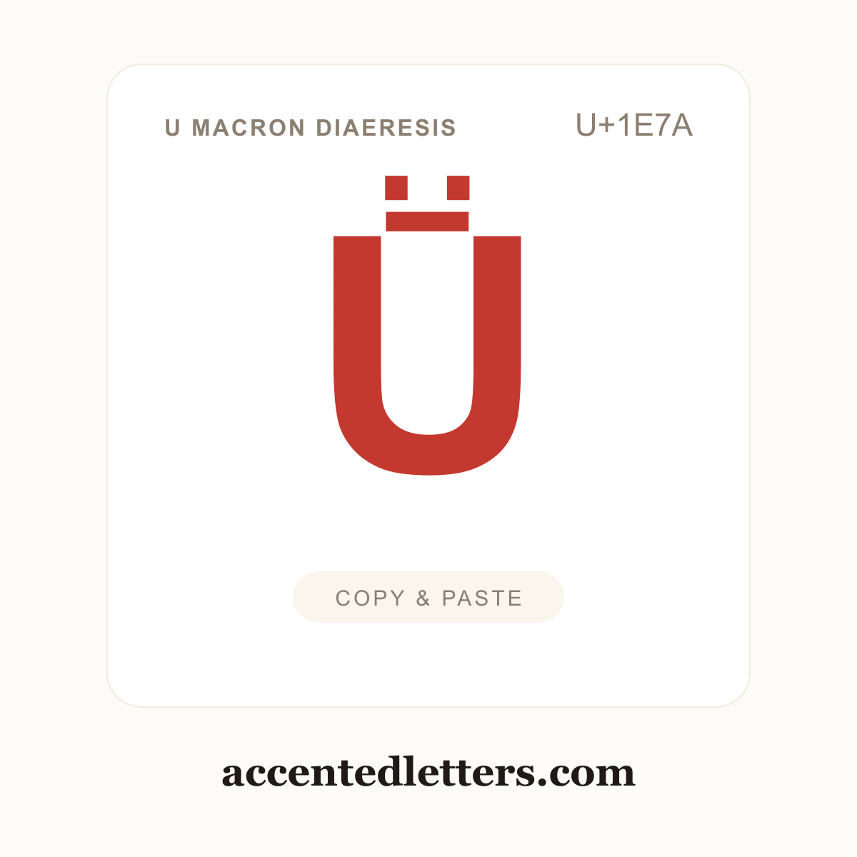 Ṻ U macron diaeresis (U+1E7A) — copy and paste (accentedletters.com)