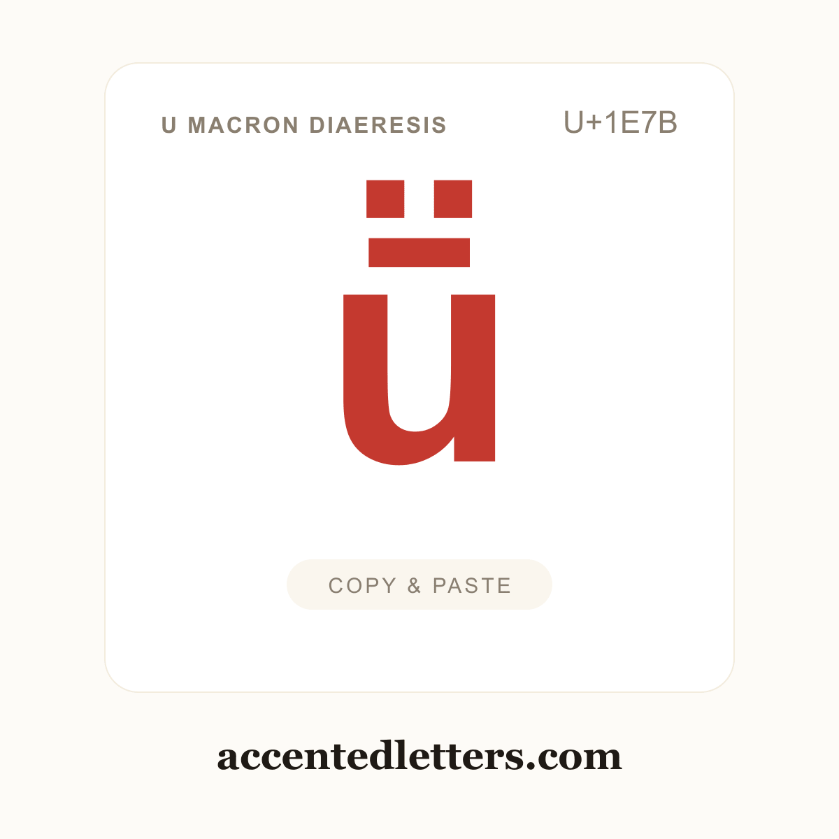 ṻ u macron diaeresis (U+1E7B) — copy and paste (accentedletters.com)