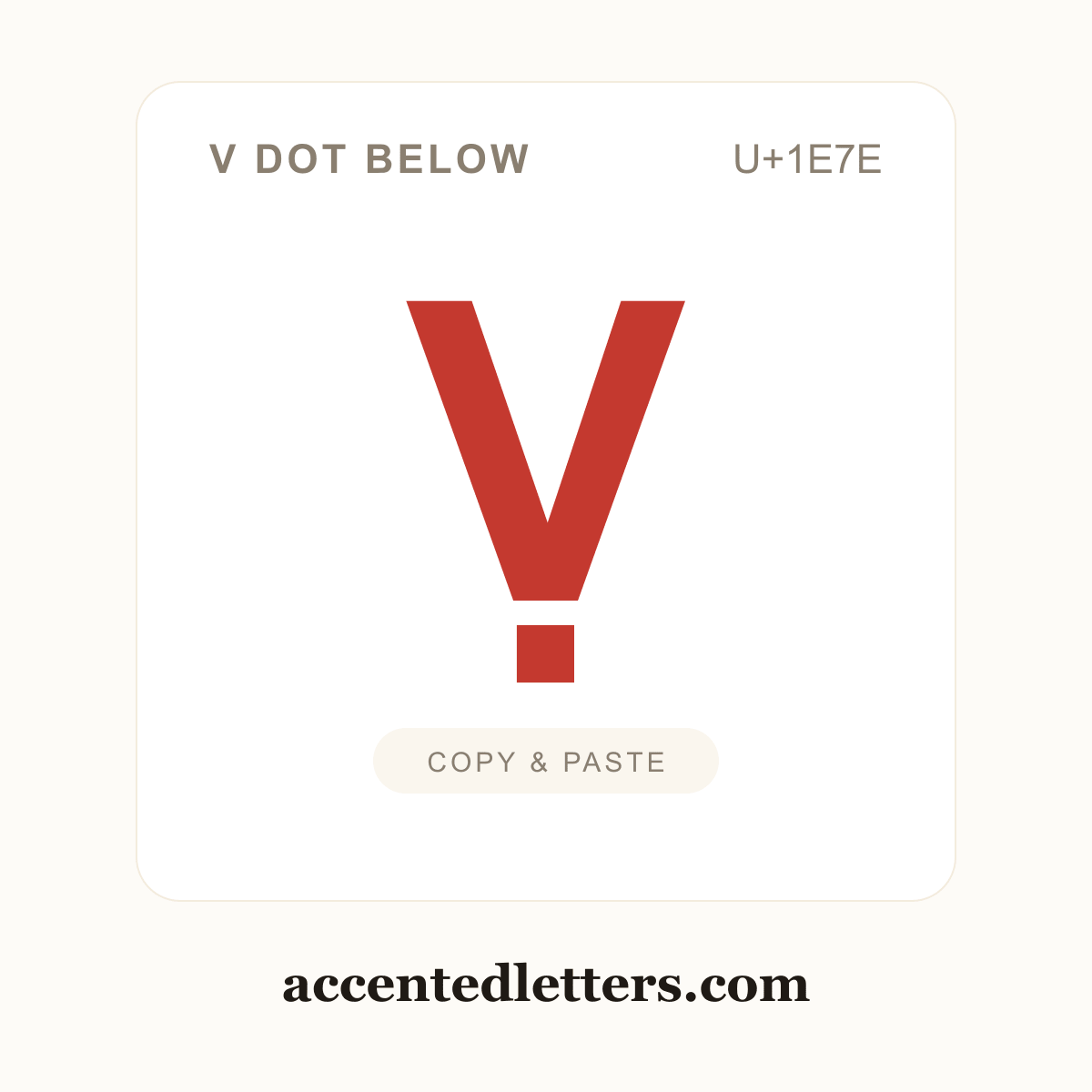 Ṿ V dot below (U+1E7E) — copy and paste (accentedletters.com)