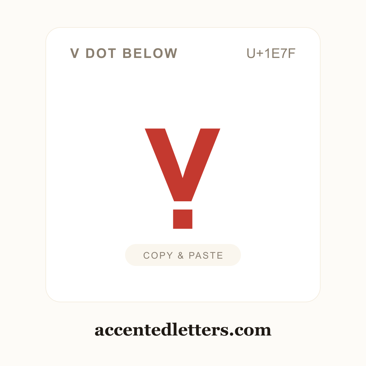 ṿ v dot below (U+1E7F) — copy and paste (accentedletters.com)