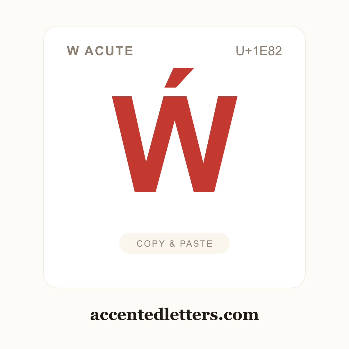 Ẃ W acute (U+1E82) — copy and paste (accentedletters.com)