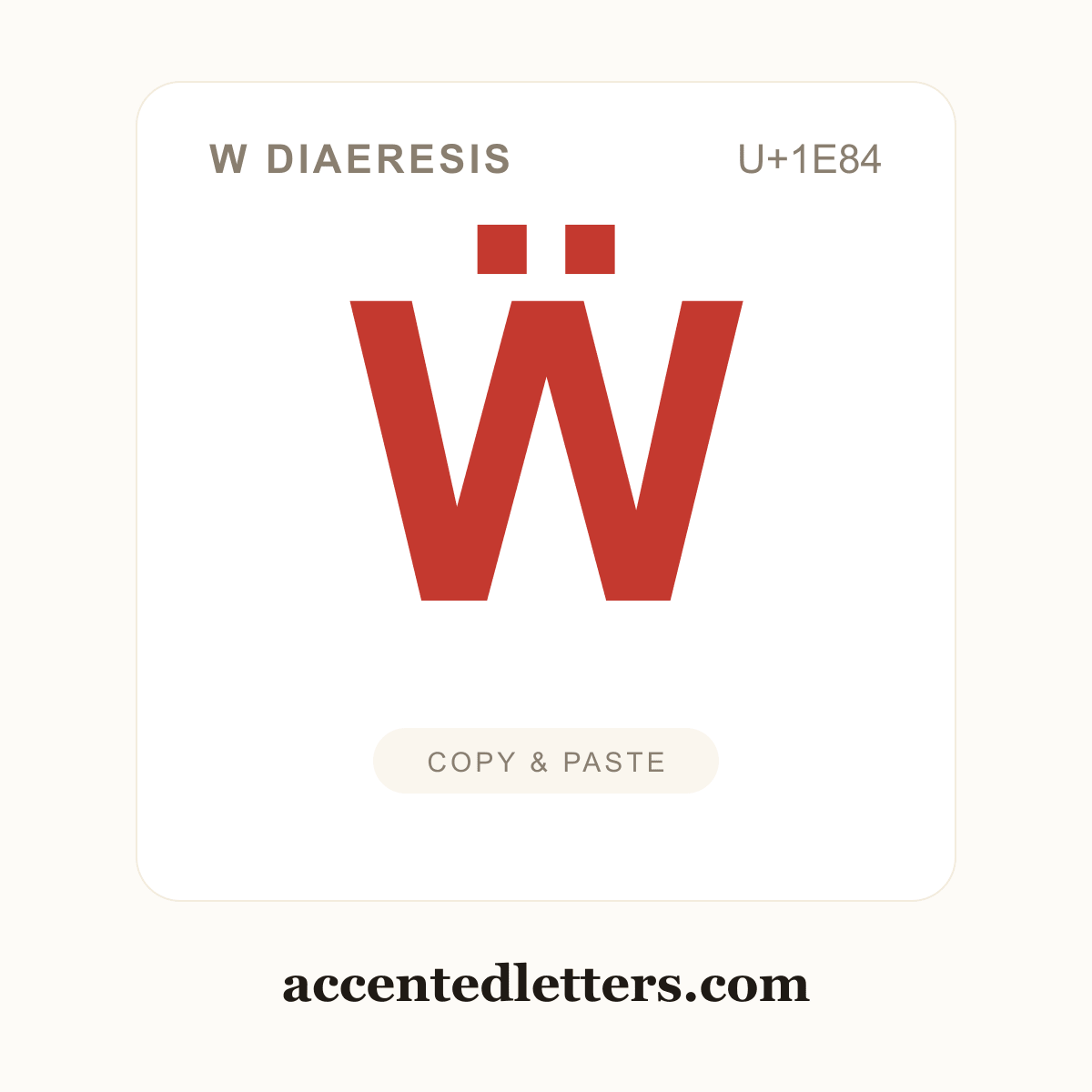 Ẅ W diaeresis (U+1E84) — copy and paste (accentedletters.com)