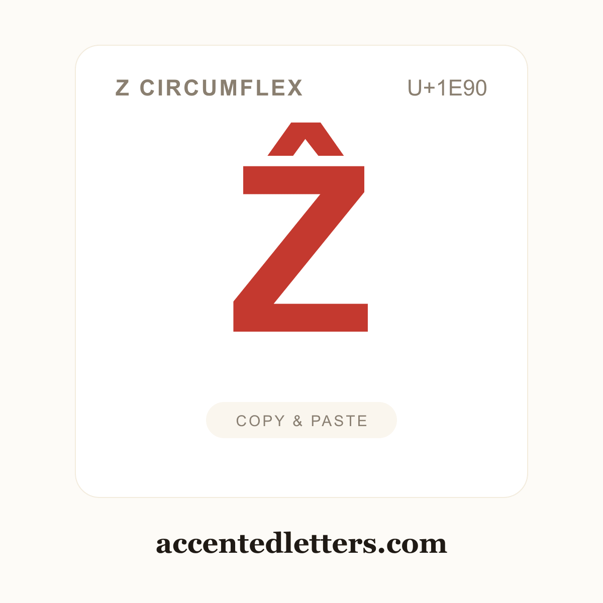 Ẑ Z circumflex (U+1E90) — copy and paste (accentedletters.com)