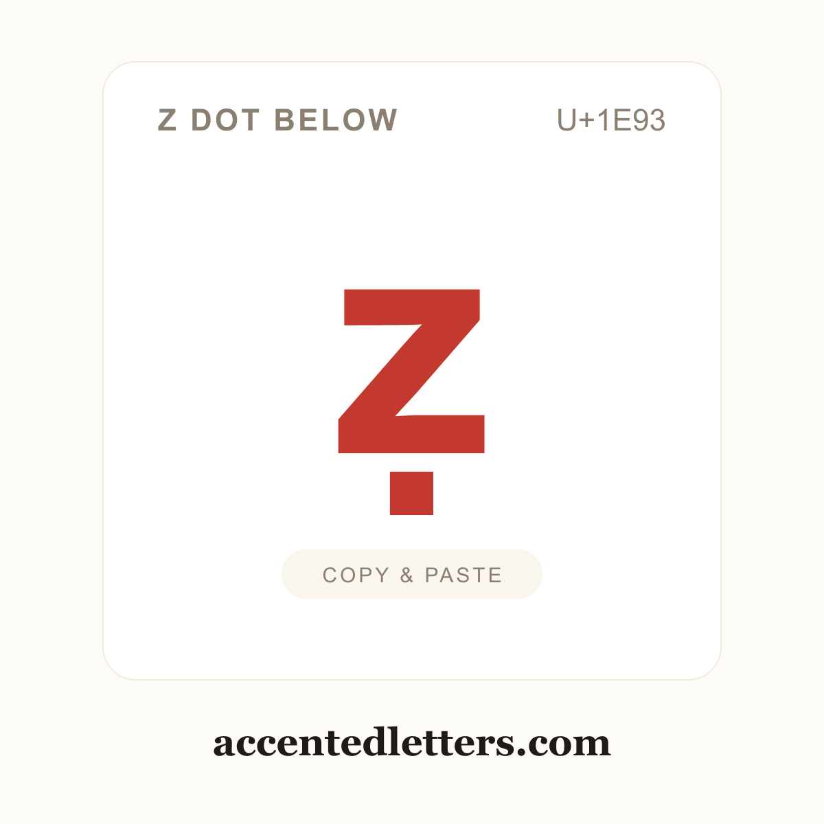 ẓ z dot below (U+1E93) — copy and paste (accentedletters.com)