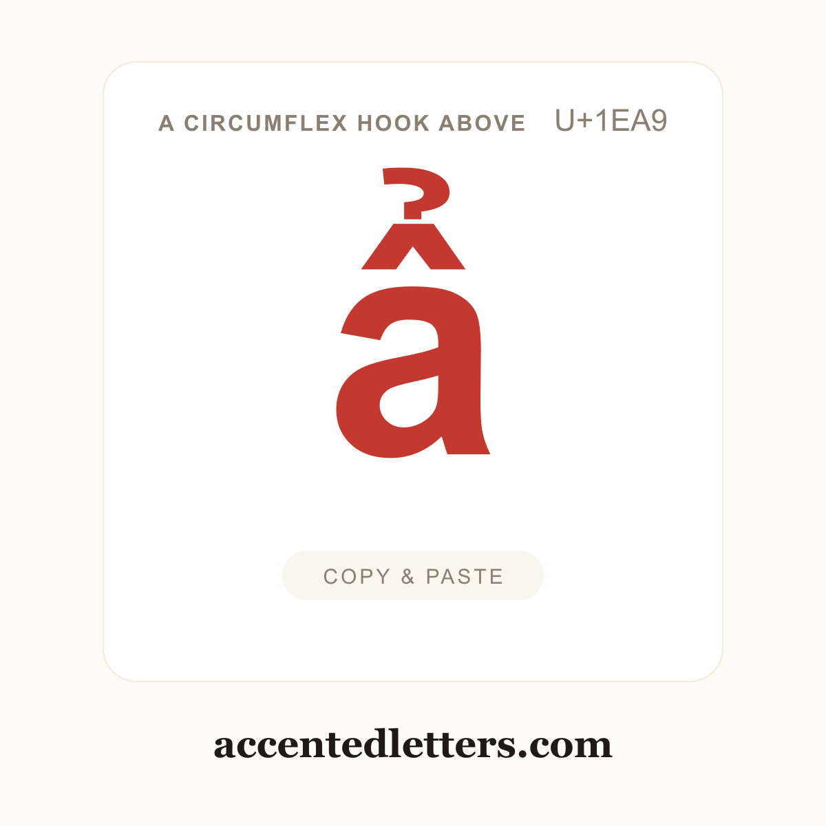 ẩ a circumflex hook above (U+1EA9) — copy and paste (accentedletters.com)