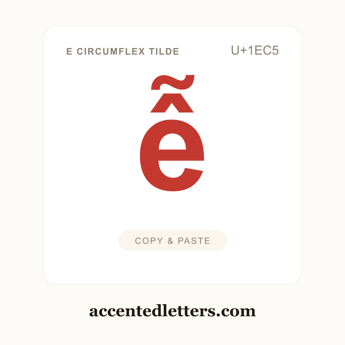 ễ e circumflex tilde (U+1EC5) — copy and paste (accentedletters.com)