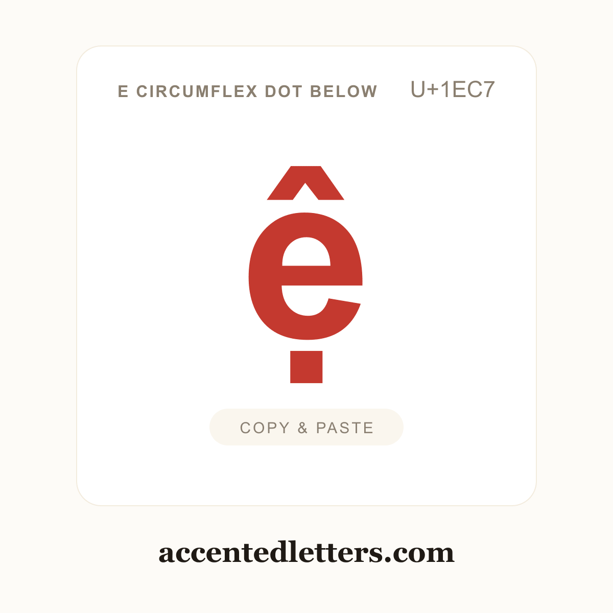 ệ e circumflex dot below (U+1EC7) — copy and paste (accentedletters.com)