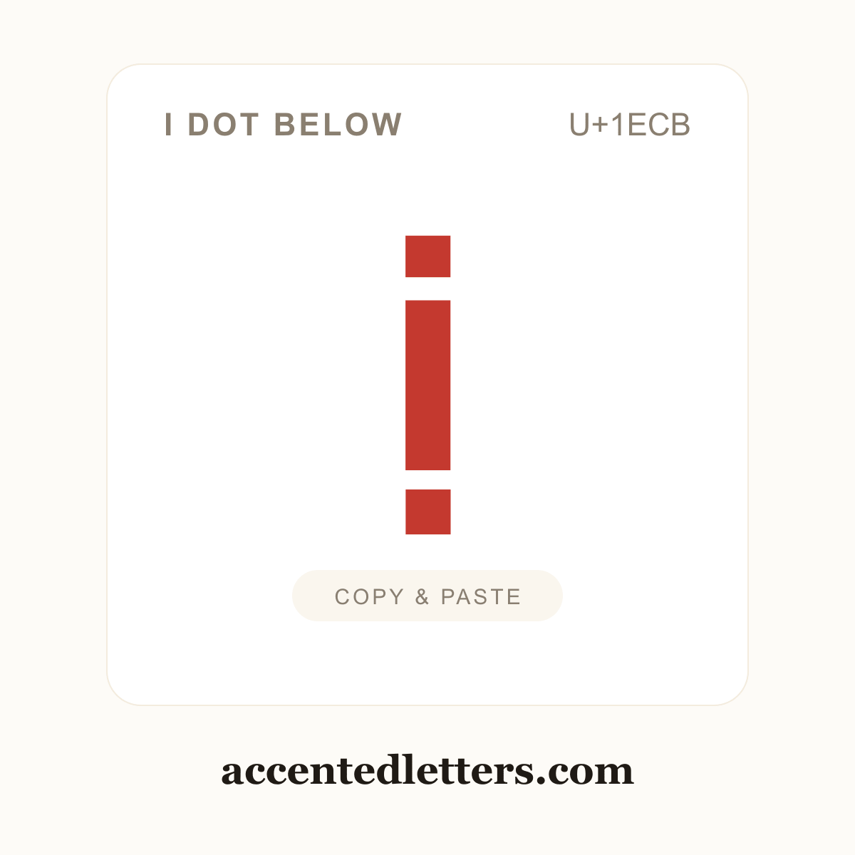 ị i dot below (U+1ECB) — copy and paste (accentedletters.com)