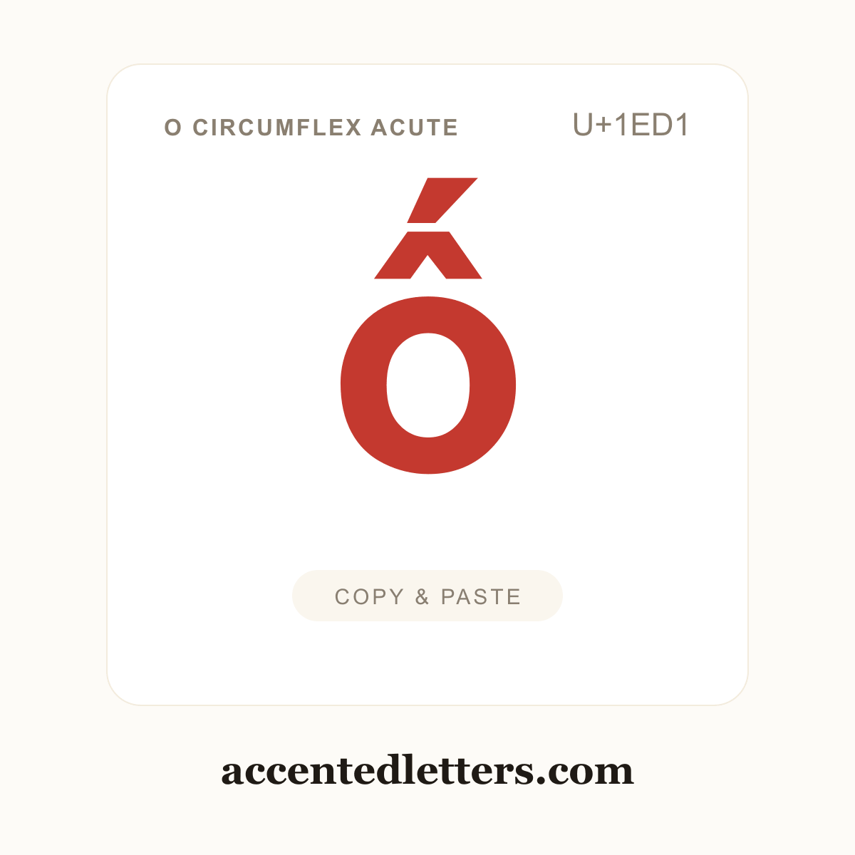 ố o circumflex acute (U+1ED1) — copy and paste (accentedletters.com)