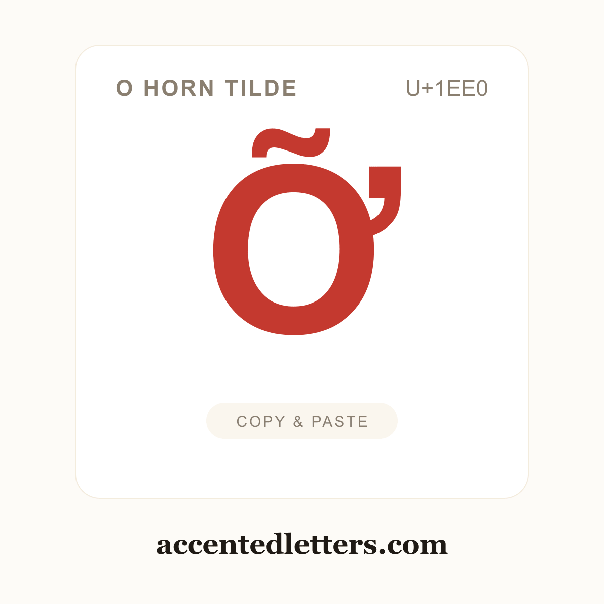 Ỡ O horn tilde (U+1EE0) — copy and paste (accentedletters.com)