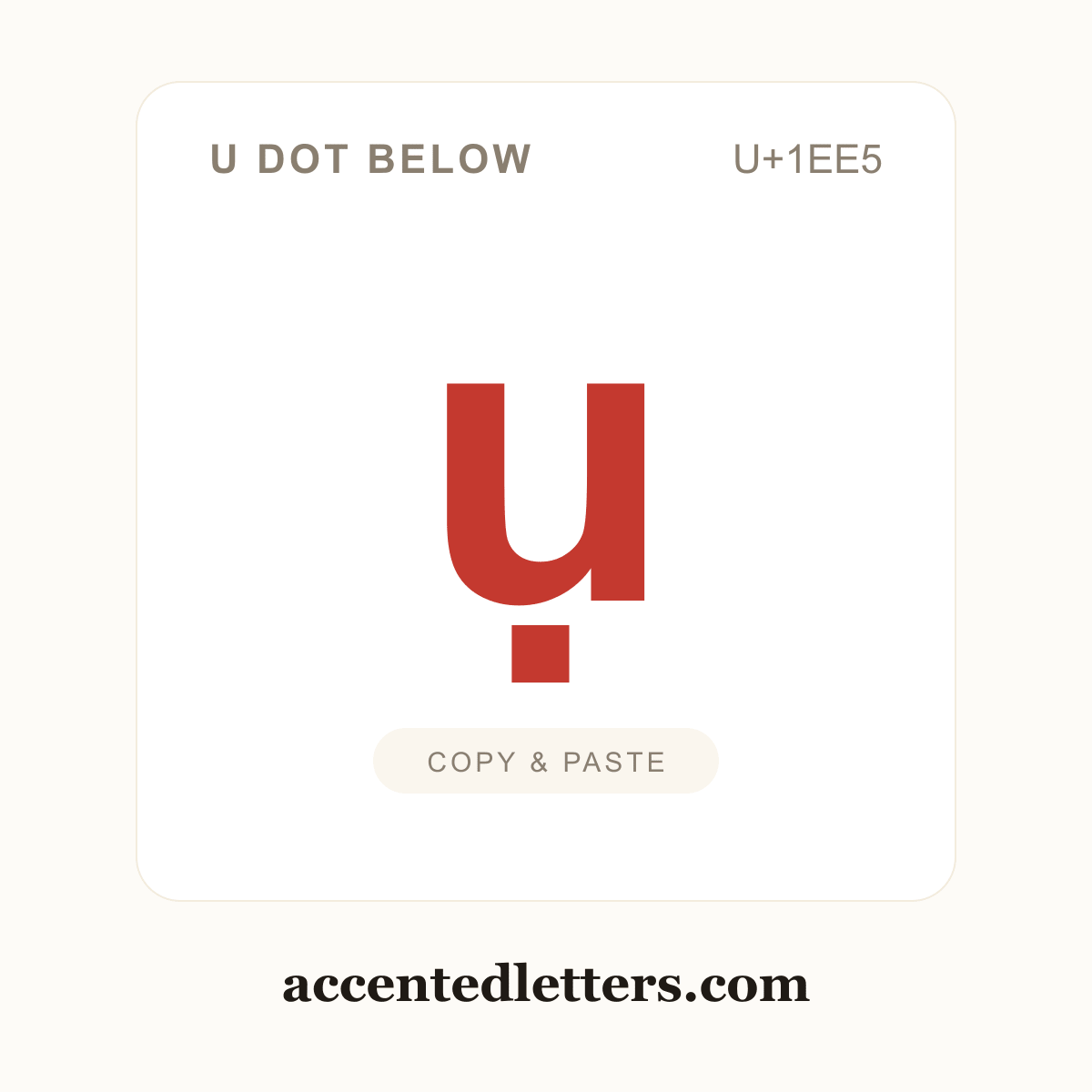 ụ u dot below (U+1EE5) — copy and paste (accentedletters.com)