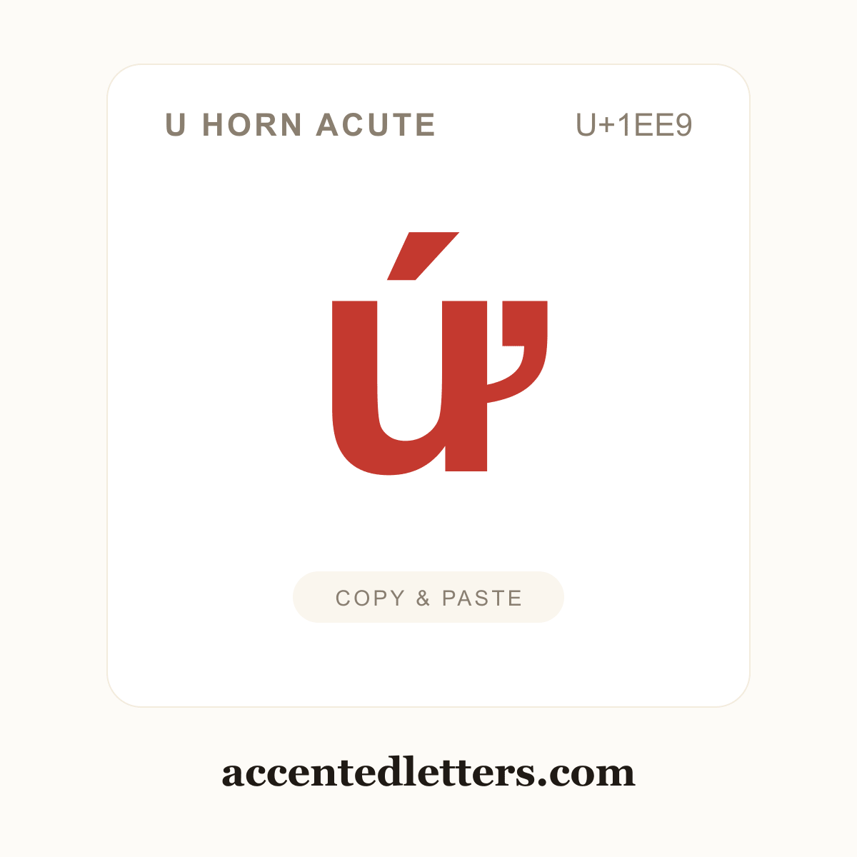ứ u horn acute (U+1EE9) — copy and paste (accentedletters.com)