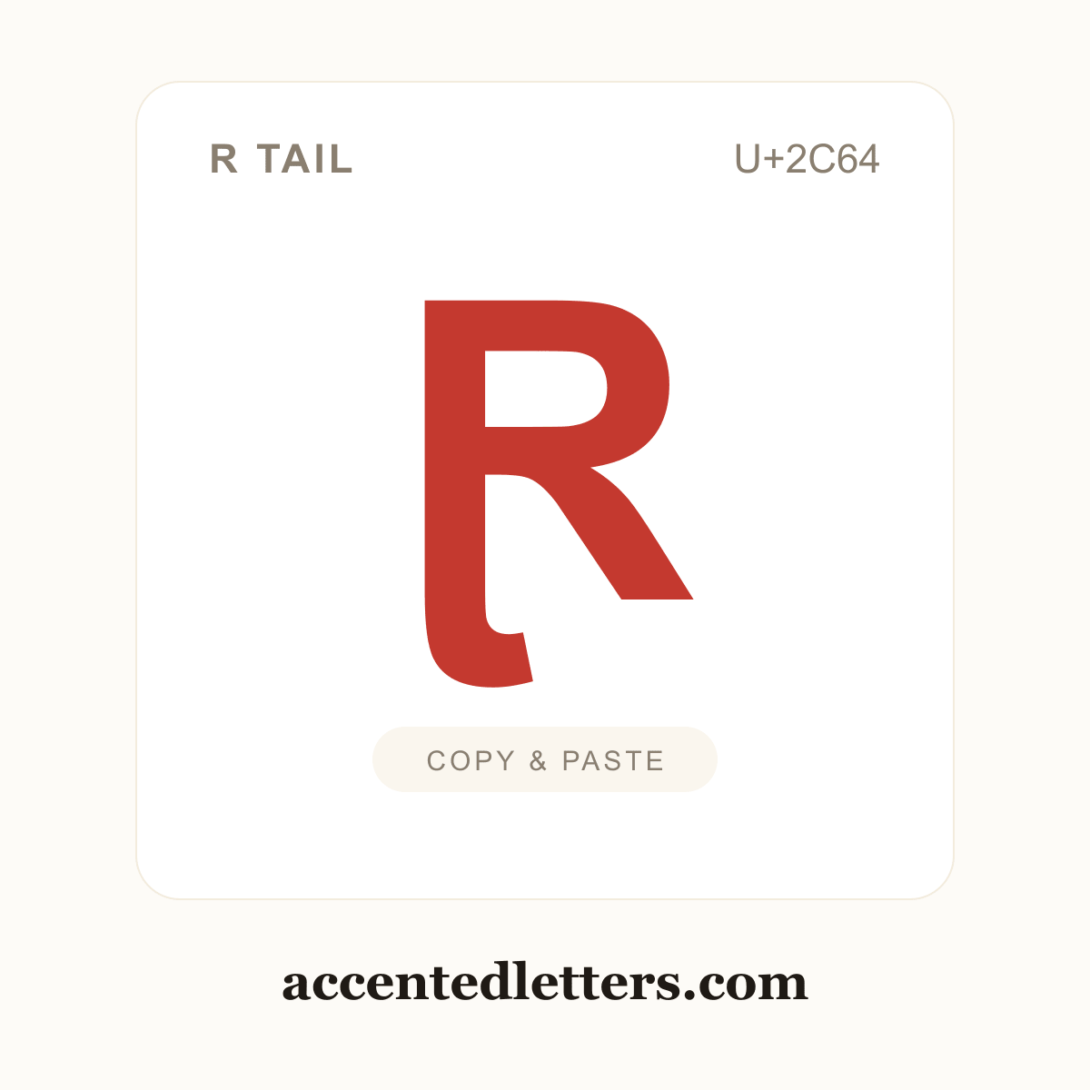 Ɽ R tail (U+2C64) — copy and paste (accentedletters.com)